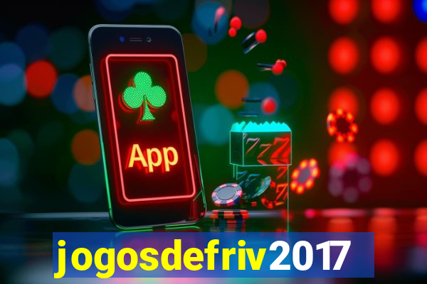 jogosdefriv2017