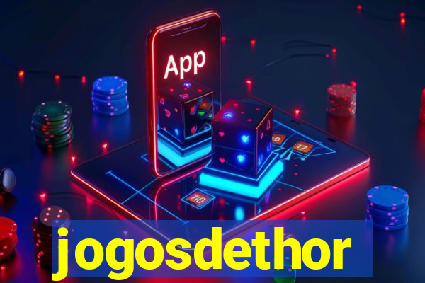 jogosdethor