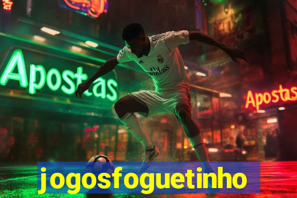 jogosfoguetinho