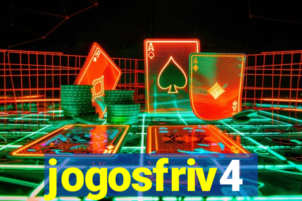 jogosfriv4