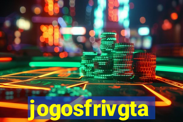 jogosfrivgta