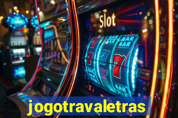 jogotravaletras