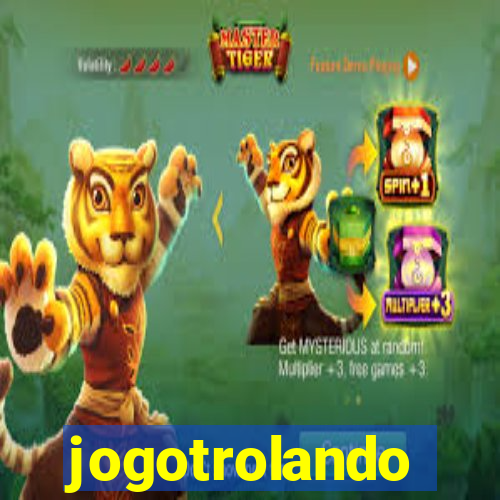 jogotrolando