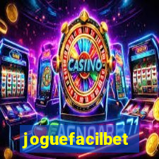 joguefacilbet