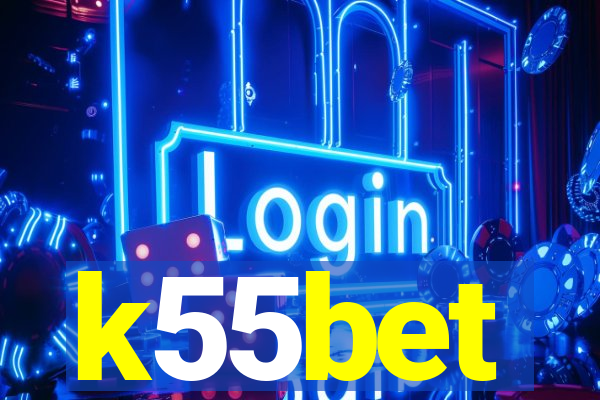 k55bet