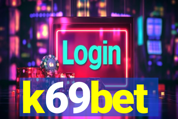 k69bet