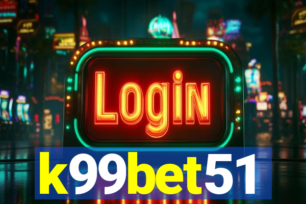 k99bet51