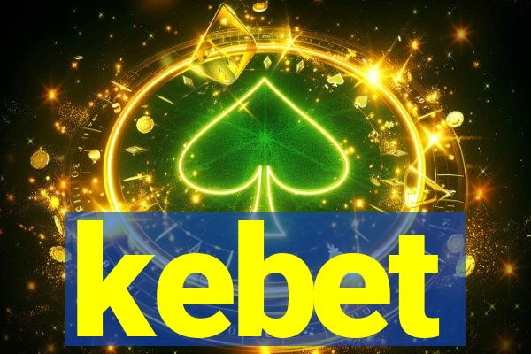 kebet