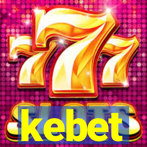 kebet