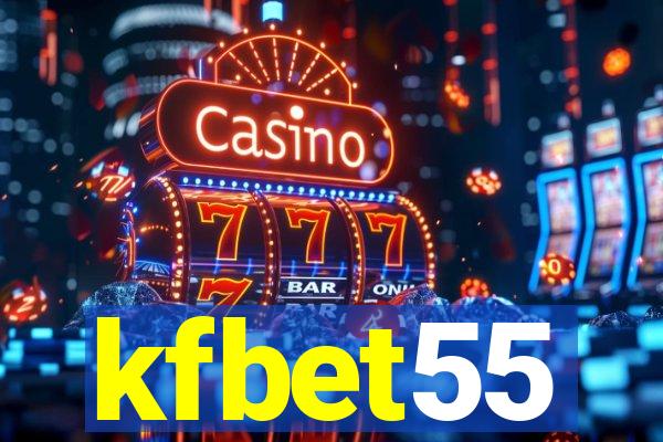 kfbet55