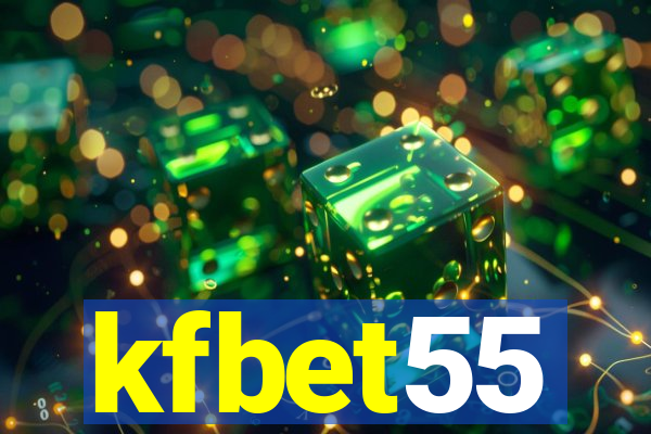 kfbet55