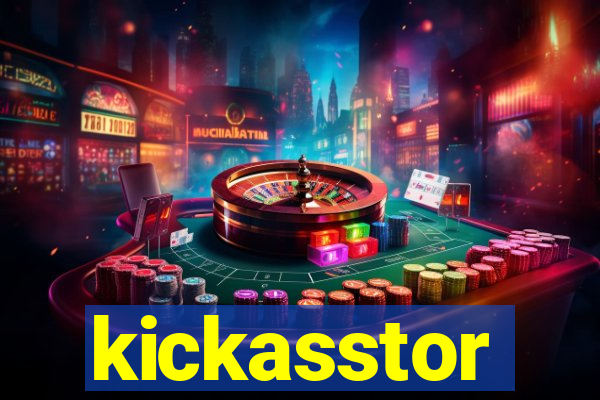 kickasstor