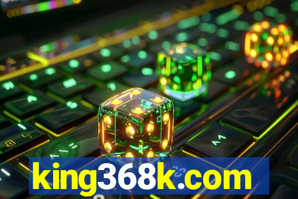 king368k.com