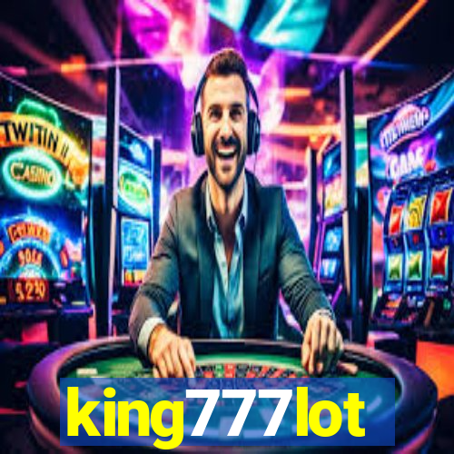 king777lot