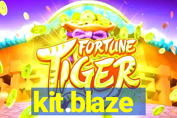 kit.blaze