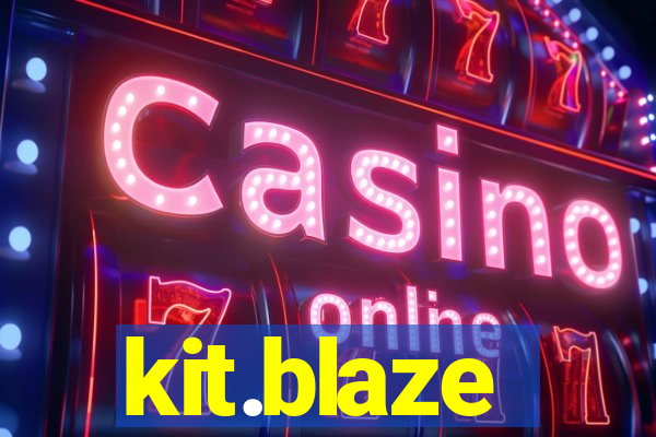 kit.blaze