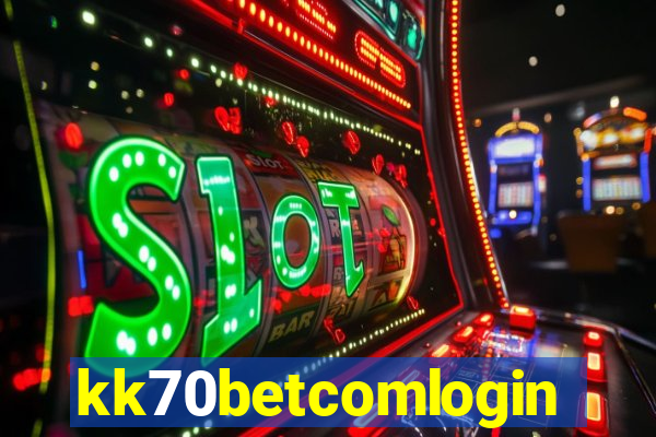 kk70betcomlogin