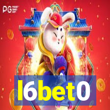 l6bet0