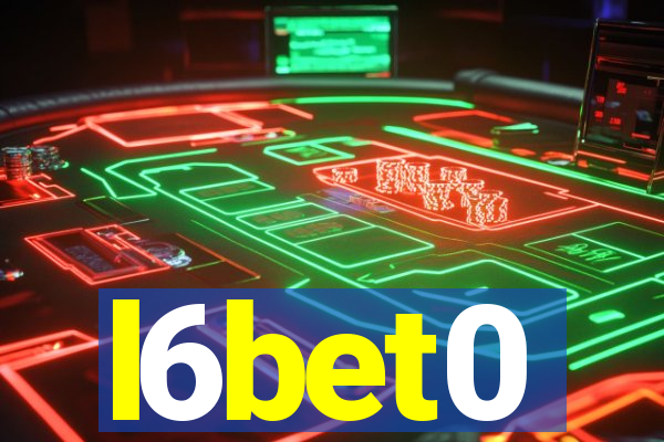 l6bet0