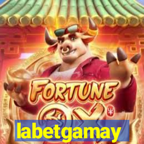 labetgamay