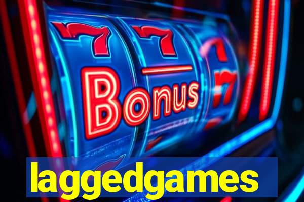 laggedgames