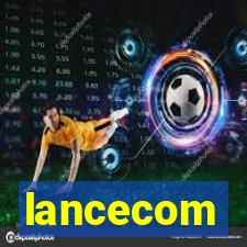 lancecom