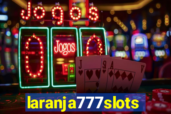 laranja777slots.com