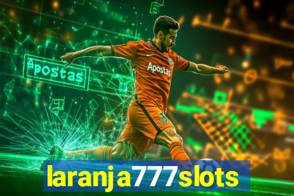 laranja777slots.com