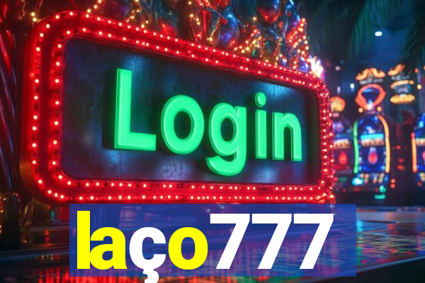 laço777