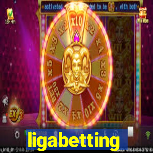 ligabetting