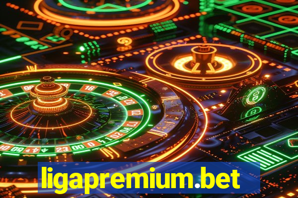 ligapremium.bet