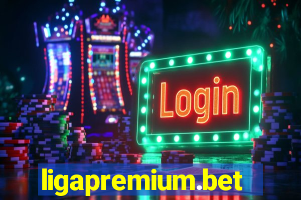 ligapremium.bet