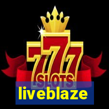 liveblaze