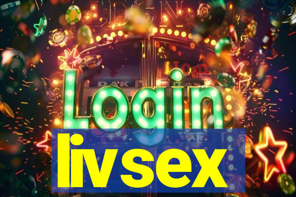 livsex