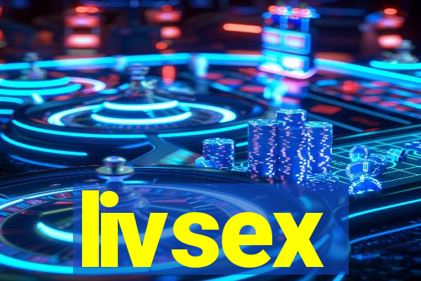 livsex