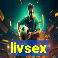 livsex