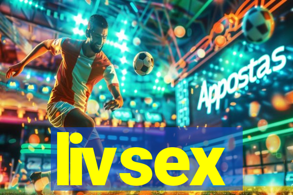 livsex