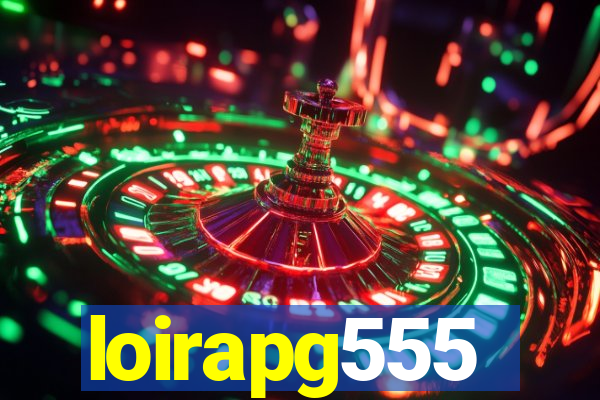 loirapg555