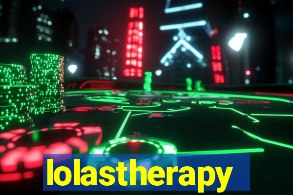 lolastherapy