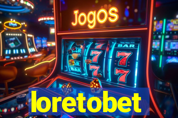 loretobet