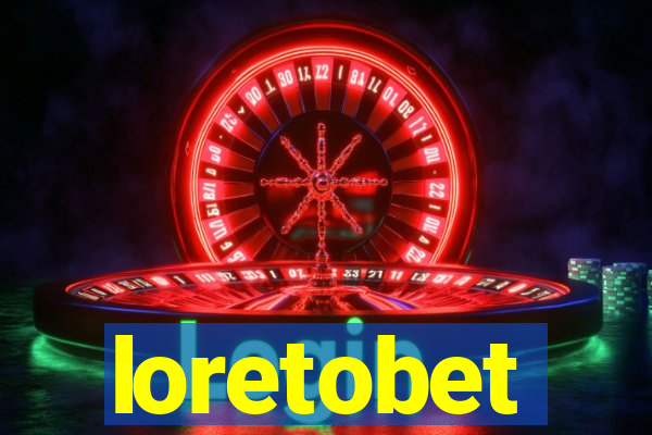 loretobet