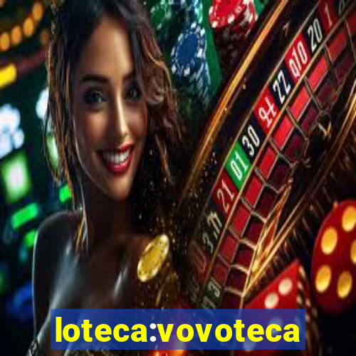 loteca:vovoteca