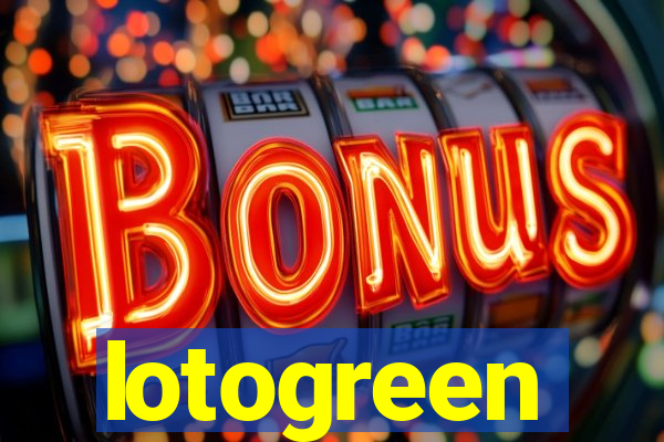 lotogreen