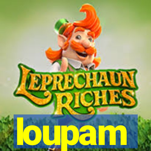 loupam