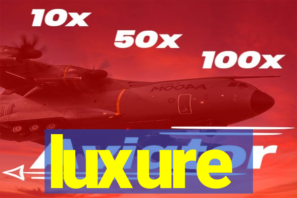 luxure