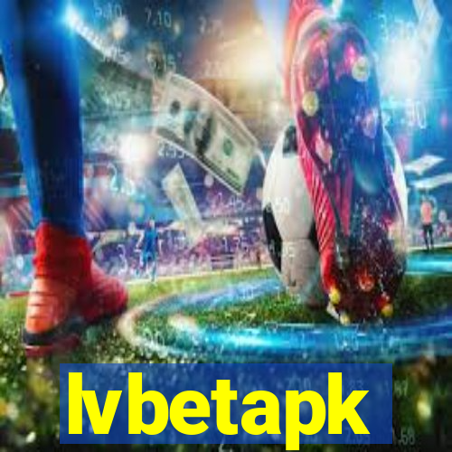 lvbetapk