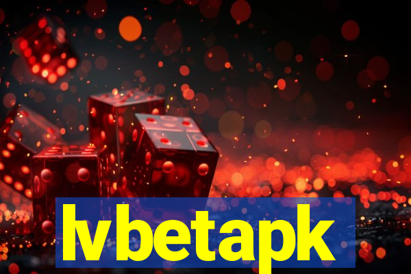 lvbetapk