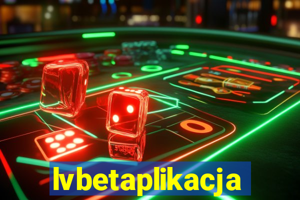 lvbetaplikacja