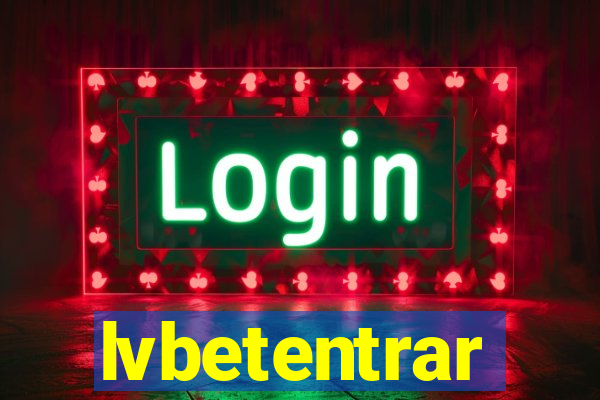 lvbetentrar