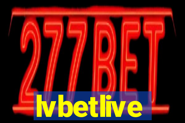 lvbetlive